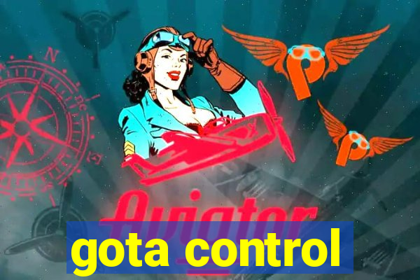 gota control